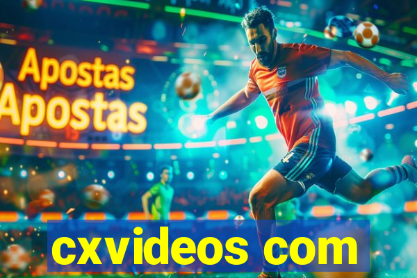 cxvideos com